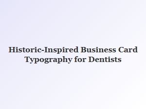 A Dentist's Card with Vintage Typographic Charm